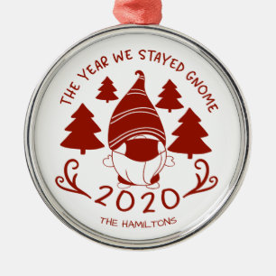 2020 Das Jahr, das wir Gnome Funny Covid Bleibe ha Ornament Aus Metall