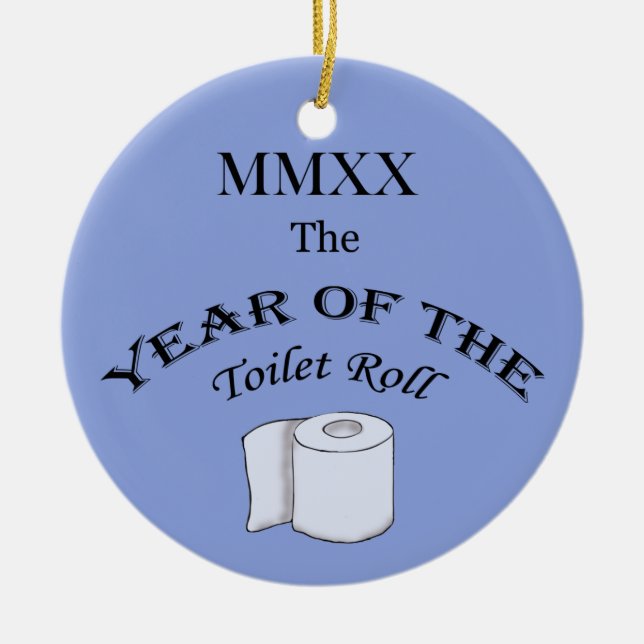 2020 Das Jahr der Toilettenrollen Keramik Ornament (Vorne)