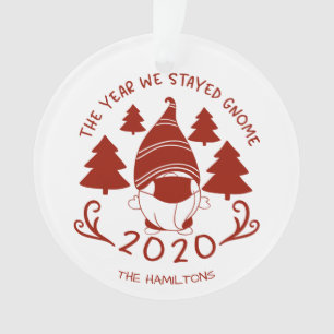 2020 Das Jahr, in dem wir Gnom blieben, lustig Cov Ornament