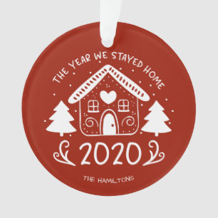 2020 Das Jahr, in dem wir zu Hause blieben Lovely  Ornament