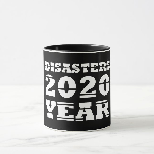 2020 Desaster Jahr Tasse (Zentrum)