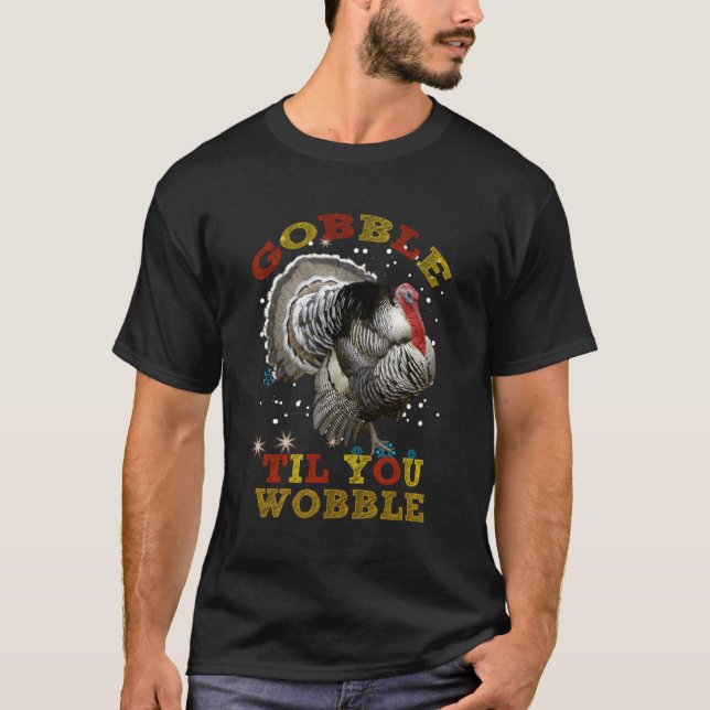 2020 Gobble Til You Wobble Baby Outfit Kleinkind T T-Shirt (Vorderseite)