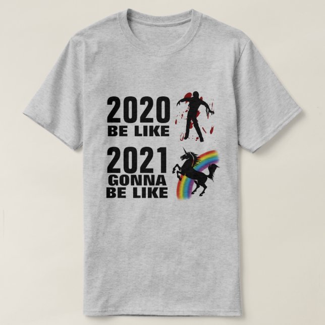 2020 Horror 2021 Fantasie T-Shirt (Design vorne)