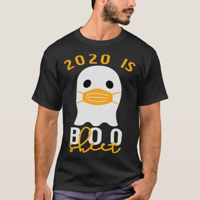 2020 Is Boo Sheet Halloween In Quarantine Costume  T-Shirt (Vorderseite)