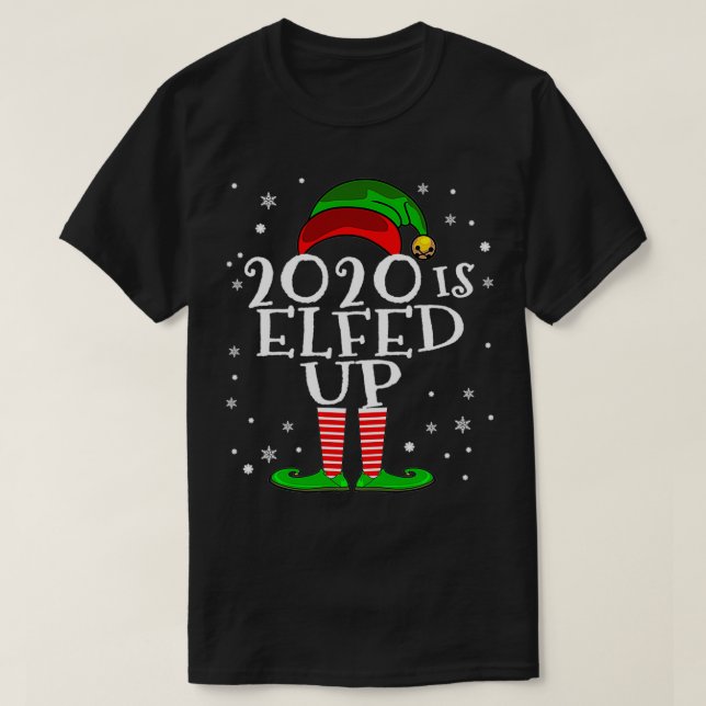 2020 ist Elfed Up Funny Christmas 2020 Pullover (Design vorne)