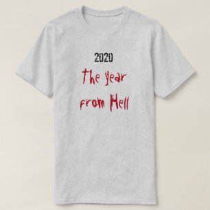 2020 Jahr ab Hell-T - Shirt