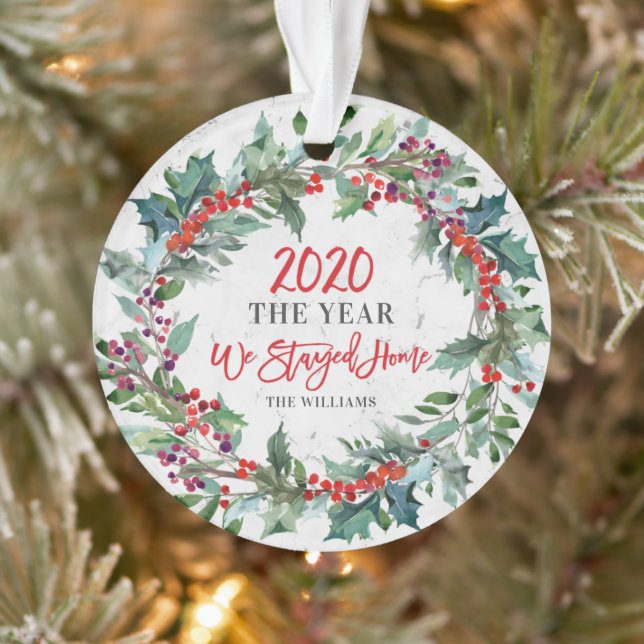 2020 Jahr Wir Bleibe Zuhause Holly Wreath Weihnach Ornament (Baum)