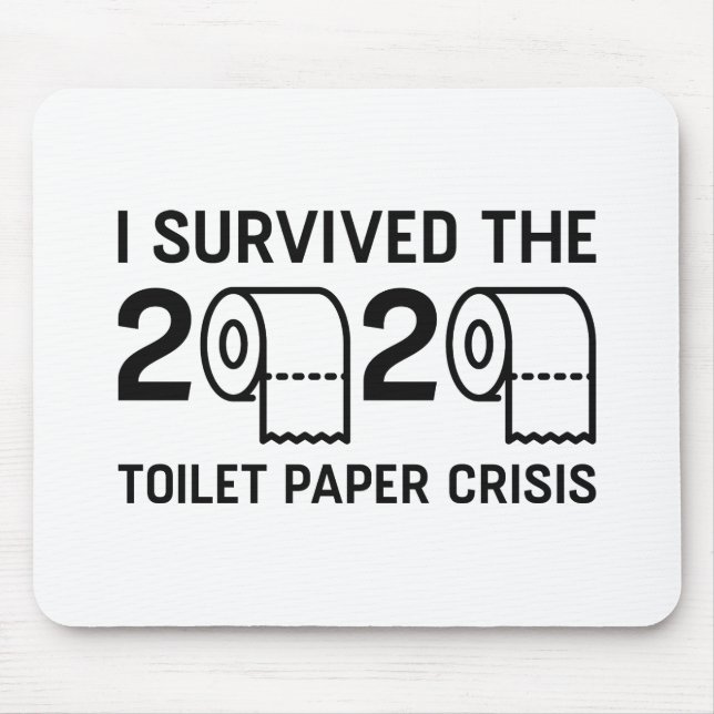 2020 Krise bei Toilettenpapier Mousepad (Vorne)