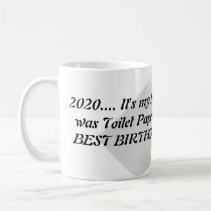 2020 - Quarantäne Birthday Tasse