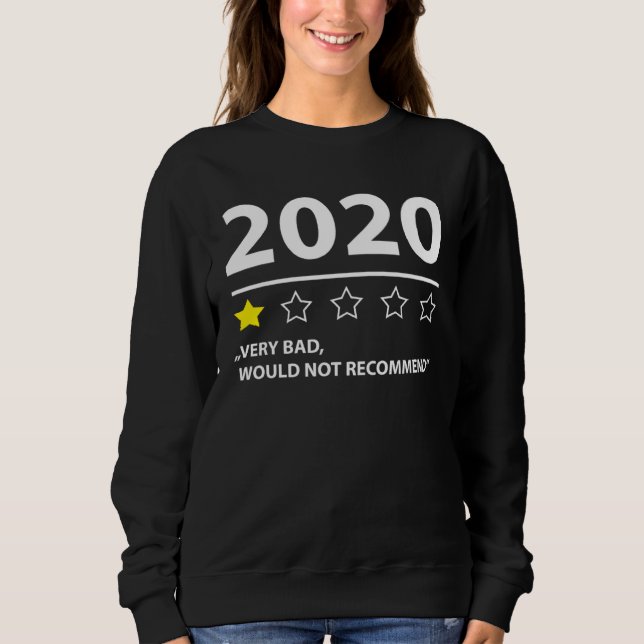 2020  rating would not recommend sweatshirt (Vorderseite)