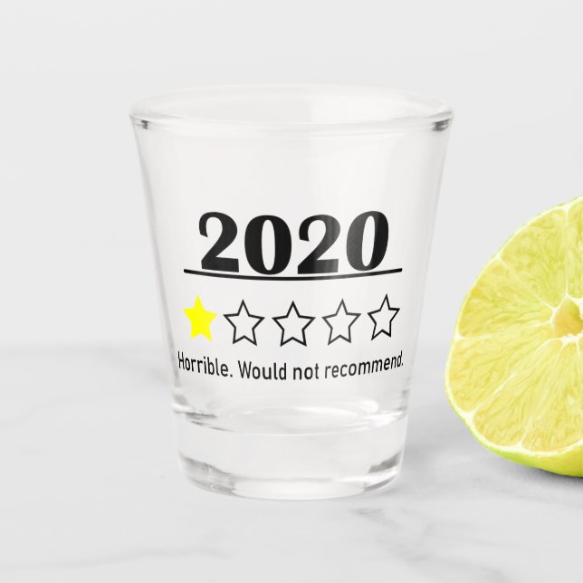 2020: Schreckliche Überprüfung Schnapsglas (Vorderseite)