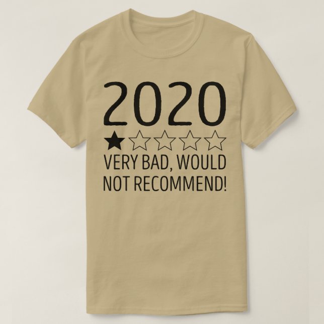 2020 sehr schlecht würde nicht empfohlen T-Shirt (Design vorne)