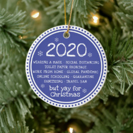2020 Sind zum Kotzen, aber zu Weihnachten Blau Keramik Ornament