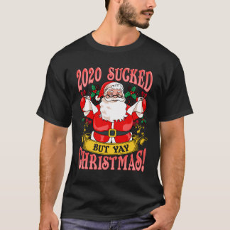 2020 Sind zum Kotzen Weihnachtsweihnachtsmann-Quar T-Shirt