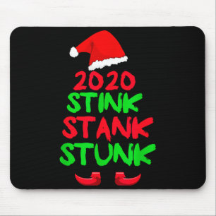 2020 Stink Stank Stunk Lustiges Weihnachten Mousepad