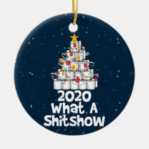 2020 What A Shitshow, toilet paper tree Keramik Ornament