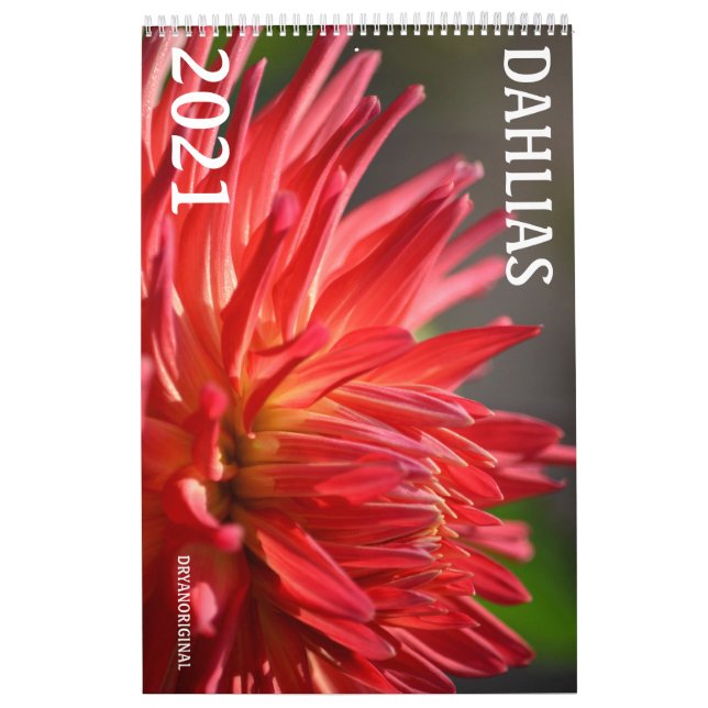 2021 DAHLIA CALENDAR - DRYANORIGINALER KALENDER (Titelbild)