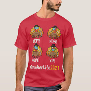 2021 Erntedank Lehrer Leben maskiert Türkei Tag A T-Shirt