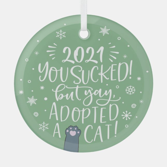 2021 sind zum Kotzen, aber gelb adoptiert Katzensp Ornament Aus Glas (Vorderseite)