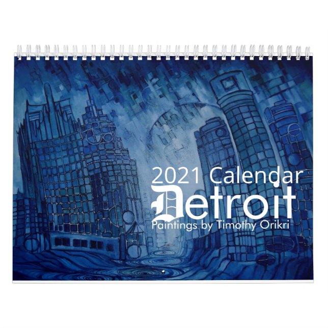2021Detroit-Kalender von Timothy Orikri Kalender (Titelbild)