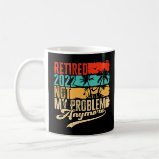 2022 erledigt Nicht mein Problem noch einmal Retro Kaffeetasse