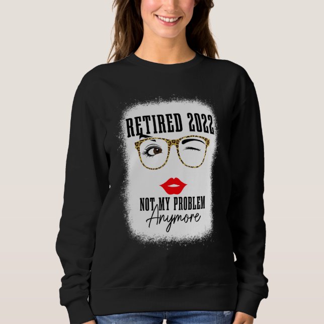2022 erledigt Nicht mein Problem noch Vintager Sweatshirt (Vorderseite)