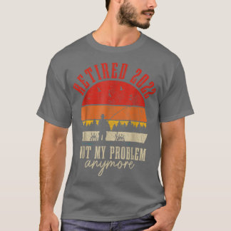 2022 erschöpft Nicht mein Problem noch lustiger Rü T-Shirt