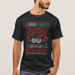 2022 Erste Weihnachten mit meinem heißen neuen Ehe T-Shirt