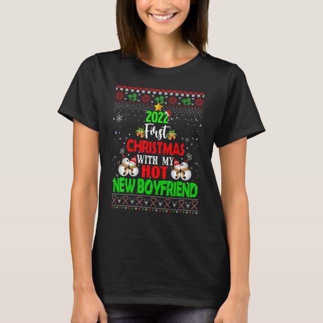 2022 First Christmas With My Hot new boyfriend Ugl T-Shirt (Vorderseite)