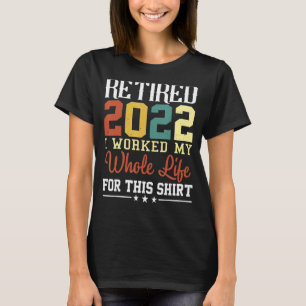 2022 habe ich mein ganzes Leben für diesen Retter T-Shirt