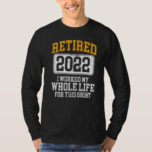 2022 habe ich mein ganzes Leben lang für diesen Vi T-Shirt