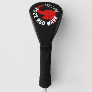 2022 MIDTERMS RED WAVE LET'S GO GOLF HEADCOVER