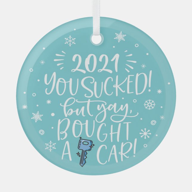 2022 sind zum Kotzen, aber Sie haben sich einen Au Ornament Aus Glas (Vorderseite)