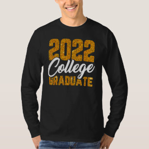 2022 Uni Graduate Abschluss Grad Schüler Sen T-Shirt