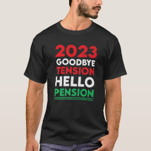 2023 Bekleidung für ausgeschiedene Kollegen Rentne T-Shirt