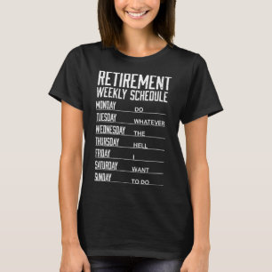 2023 Für Frauen im Ruhestand Wochenplan T-Shirt