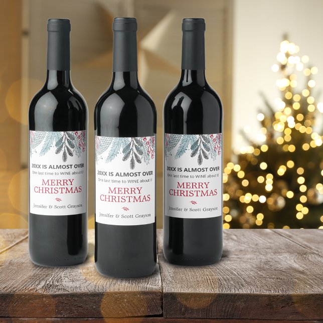 2023 Is Almost Over Greenery Name Holiday Weinetikett (Funny 2023 Is Almost Over Greenery Name Holiday Wine Label)