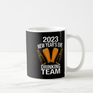 2023 Neues Jahr 's Eve Drinking Team Kaffeetasse
