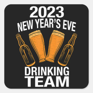 2023 Neues Jahr 's Eve Drinking Team Quadratischer Aufkleber