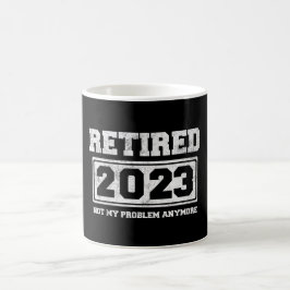 2023 nicht mehr mein Problem Kaffeetasse