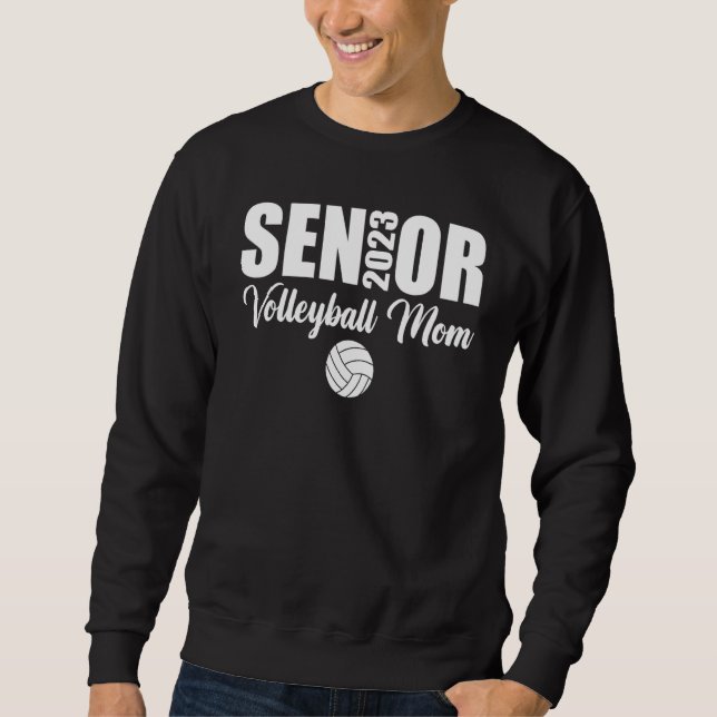 2023 Senior Volleyball Mom Volleyball Womens Volle Sweatshirt (Vorderseite)