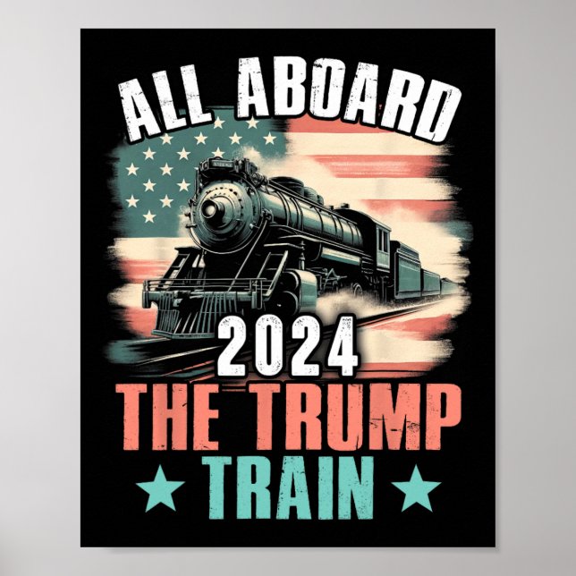 2024 alle an Bord der Trump-Bahn 2024 US-Flagge Poster (Vorne)