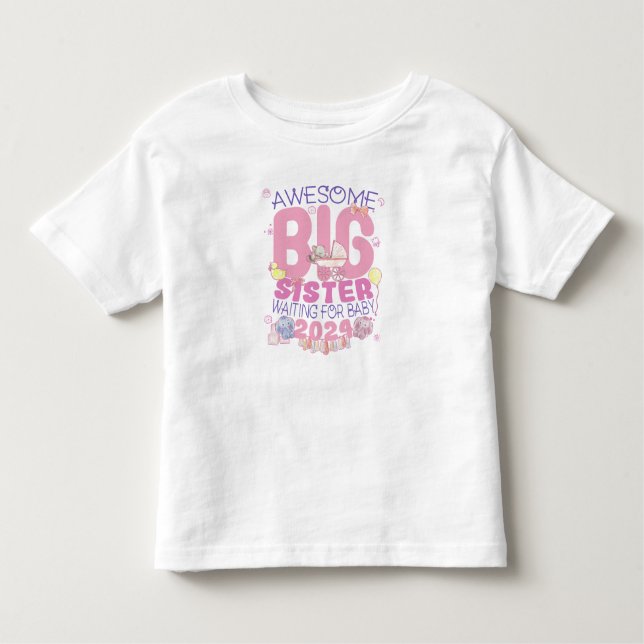 2024 Big Sister Gewartet für New Baby Kleinkind T-shirt (Vorderseite)