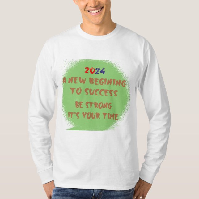 2024 Erfolg TimeT-Shirt T-Shirt (Vorderseite)