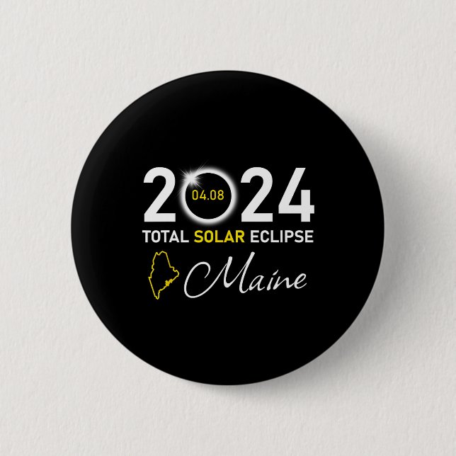 2024 Gesamter Solar-Eclipse-Maine-Staat Button (Vorderseite)