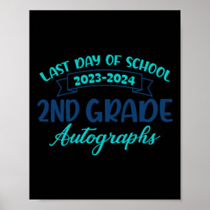 2024 Letzter Tag der Schule Autograph 2nd Grade Gr Poster