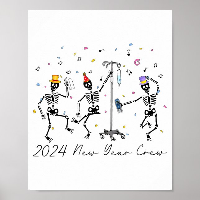 2024 New Year Crew Skeleton Dancing Funny Nurse Ic Poster (Vorne)