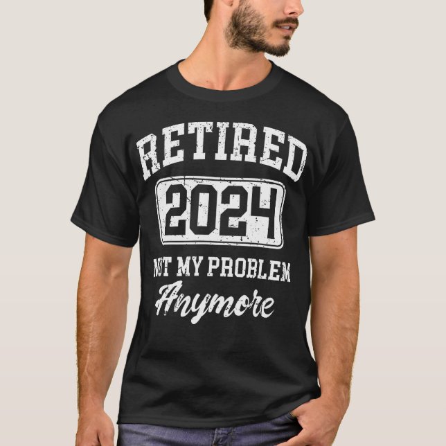 2024 nicht mehr mein Problem T-Shirt (Vorderseite)