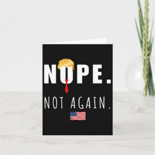 2024 Nope nicht wieder Anti Trump Wahl Amerikaner  Karte