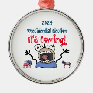 2024 Präsidentschaftswahl, es kommt! Ornament Aus Metall